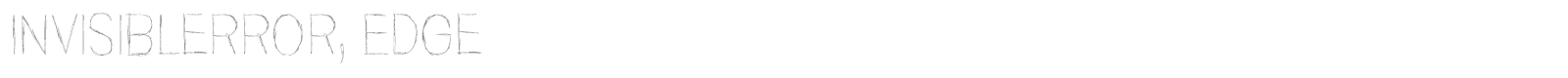Invisiblerror font preview